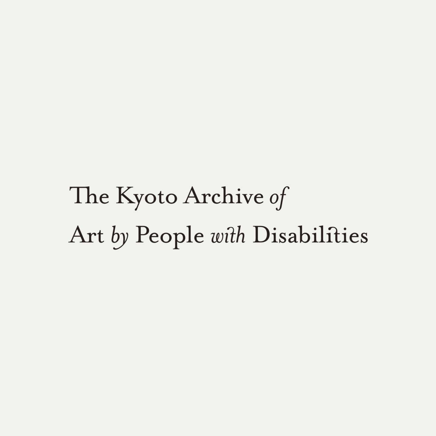 アートと障害のアーカイブ・京都